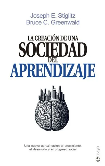 La Creacion de una Sociedad del Aprendizaje