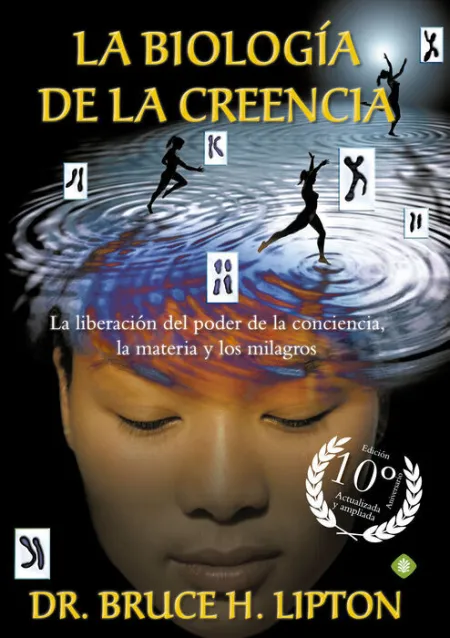 La Biologia de la Creencia