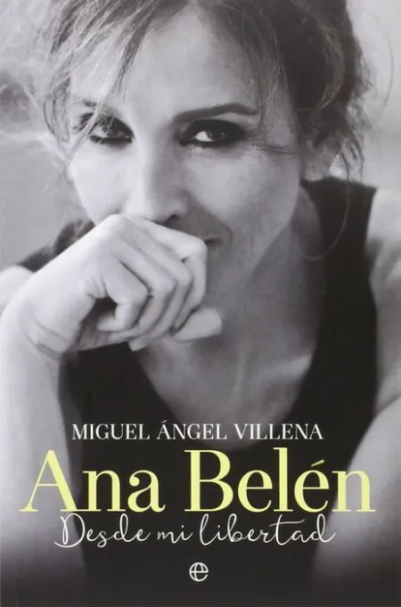 Ana Belén. Desde mi Libertad