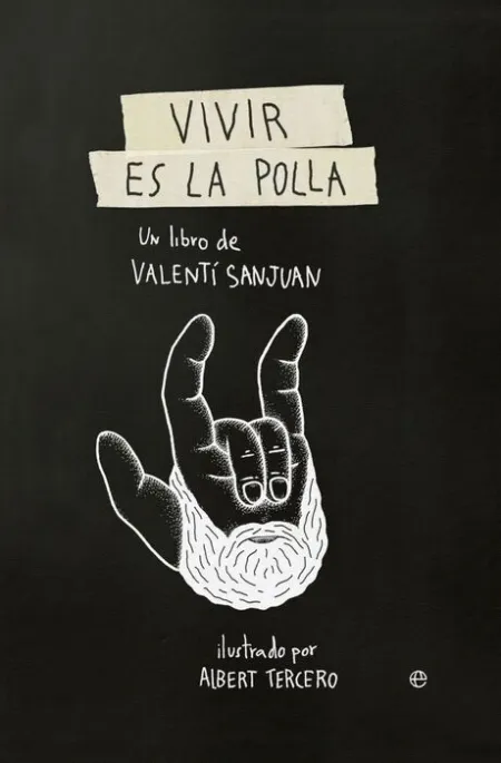 Vivir Es la Polla