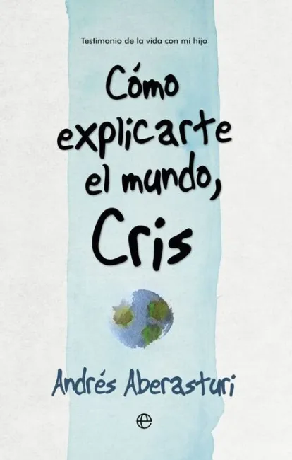 Como Explicarte el Mundo, Cris