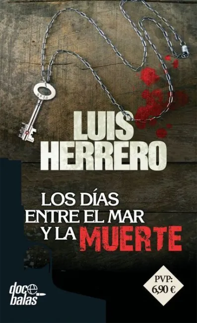 Los Días entre el Mar y la Muerte
