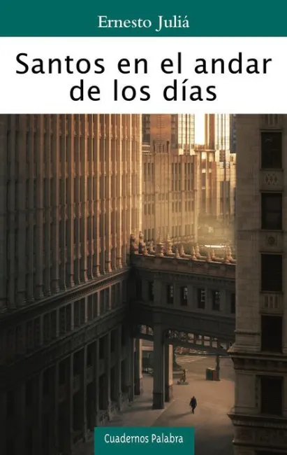 Santos en el Andar de los Dias