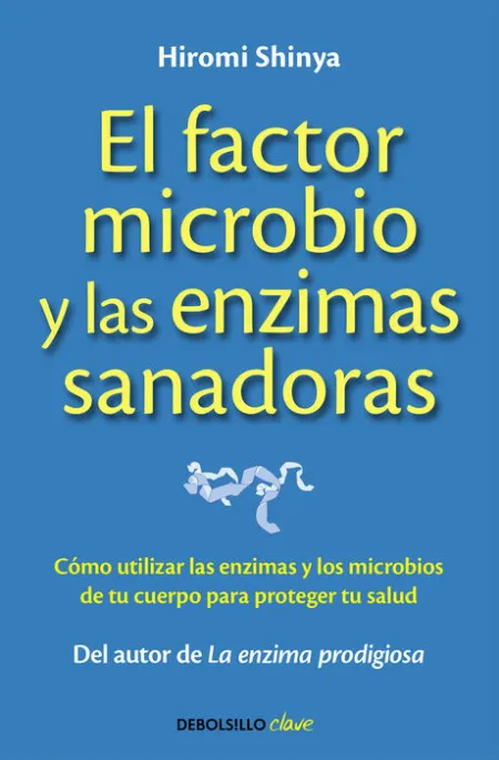 El Factor Microbio y las Enzimas Sanadoras
