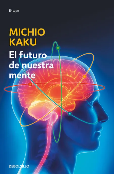 Futuro de nuestra Mente, el