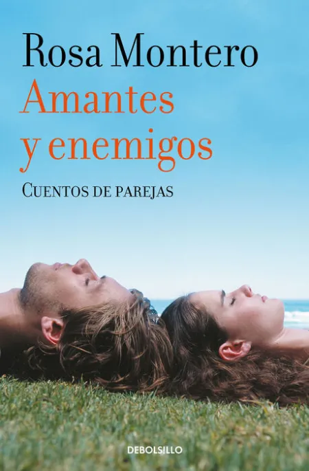 Amantes y Enemigos. Cuentos de Parejas