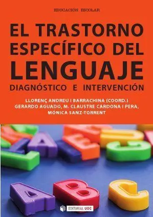 El Trastorno Especã?Â­fico del Lenguaje