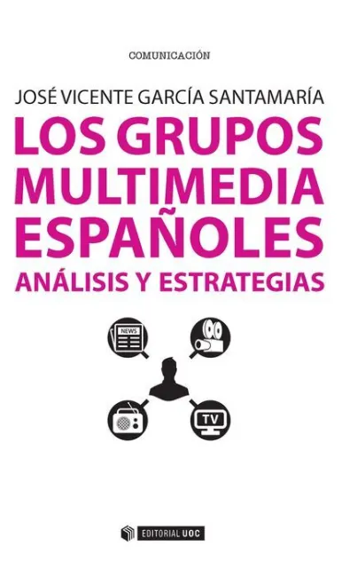 Los Grupos Multimedia Espaã?Â±Oles