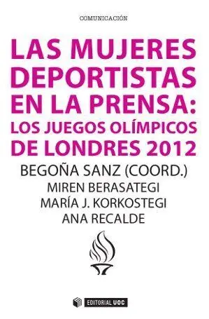 Las Mujeres Deportistas en la Prensa: los Juegos Olã?Â­mpicos de Londres 2012