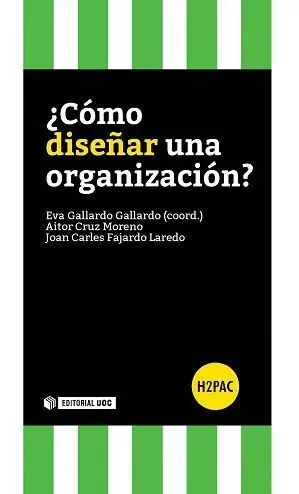 Ã?Â¿Cã?Â³Mo Diseã?Â±Ar una Organizaciã?Â³N?