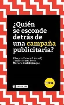 Ã?Â¿Quiã?Â©N se Esconde Detrã?Â¡S de una Campaã?Â±A Publicitaria?
