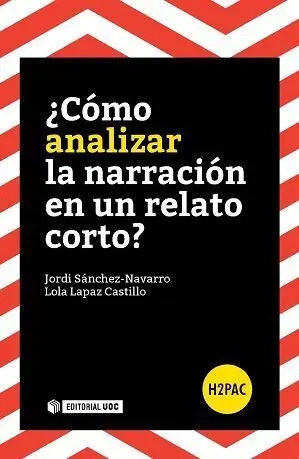 Ã?Â¿Cã?Â³Mo Analizar la Narraciã?Â³N en un Relato Corto?