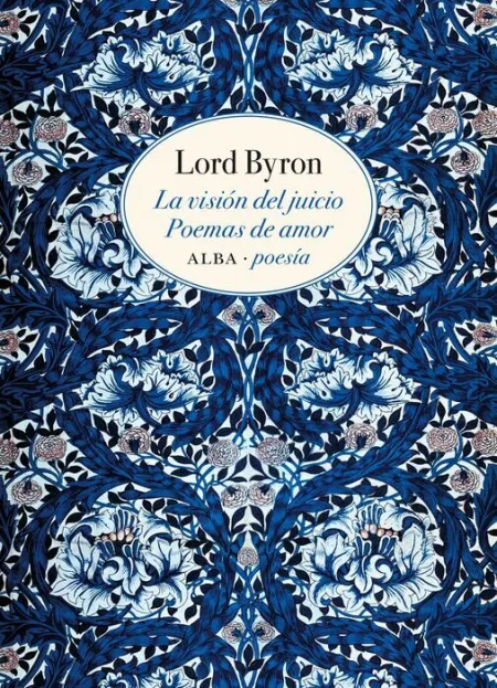 La Visión del Juicio / Poemas de Amor