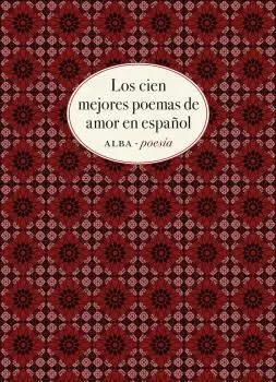 Los Cien Mejores Poemas de Amor en Español