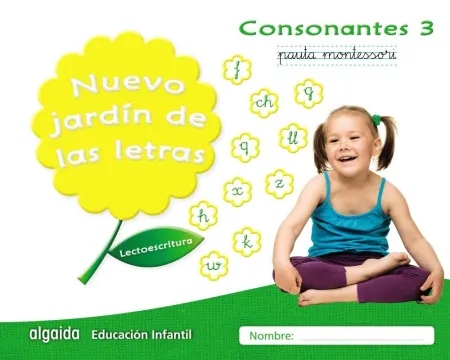 017 Consonantes 3. Nuevo Jardín de las Letras. Lectoescritura Pauta Montessori