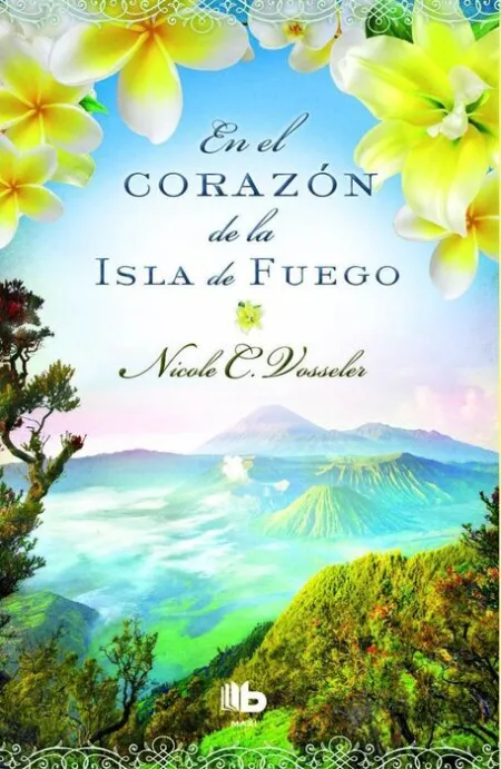 En el Corazon de la Isla de Fuego