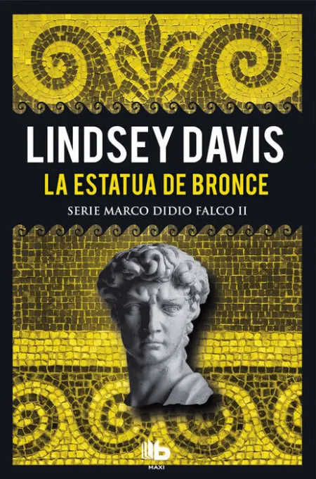 La Estatua de Bronce (Serie Marco Didio Falco 2)