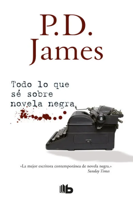 Todo lo que sé Sobre Novela Negra