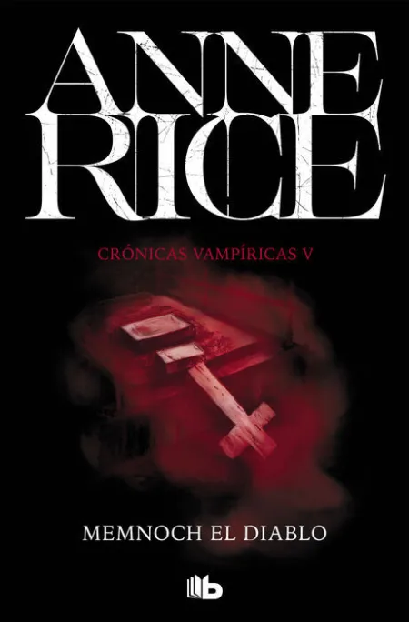Memnoch el Diablo. Cronicas Vampiricas V