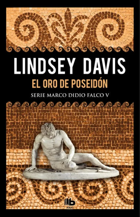 El Oro de Poseidón (Serie Marco Didio Falco 5)