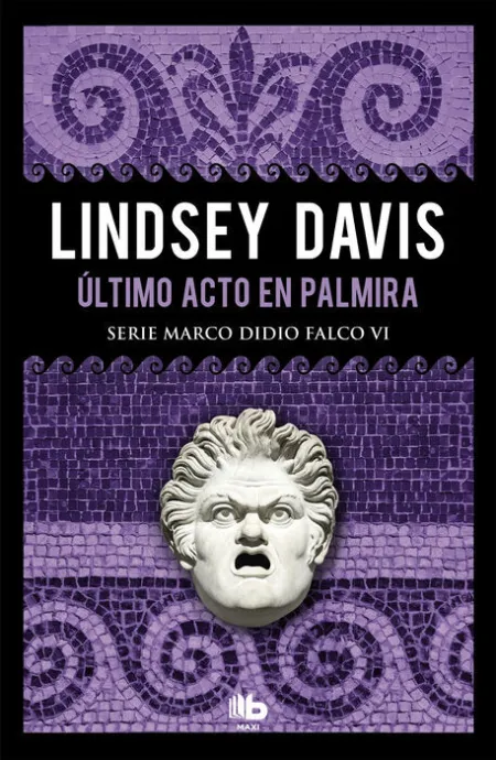 Último Acto en Palmira (Serie Marco Didio Falco 6)