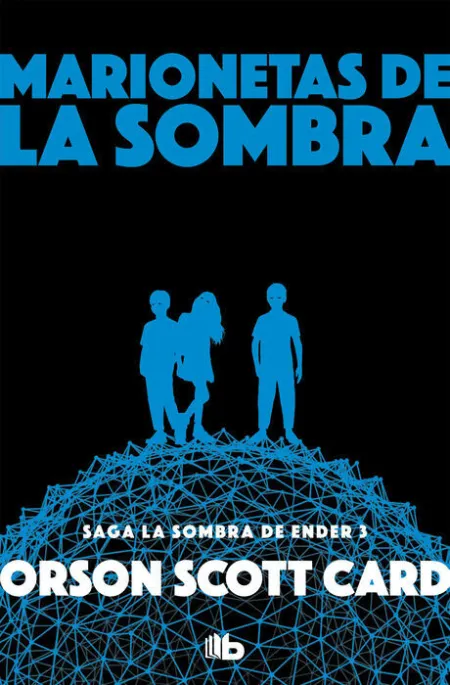 Marionetas de la Sombra (Saga de Ender 8)