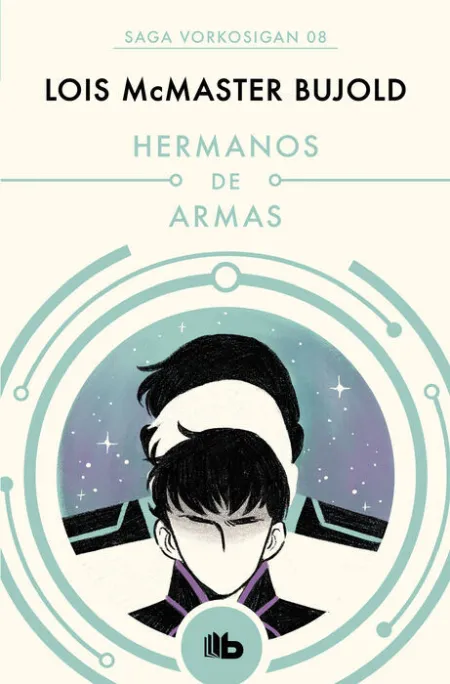 Hermanos de Armas (Las Aventuras de Miles Vorkosigan 5)