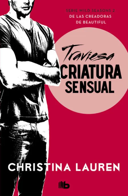 Traviesa Criatura Sensual (Wild Seasons 2)
