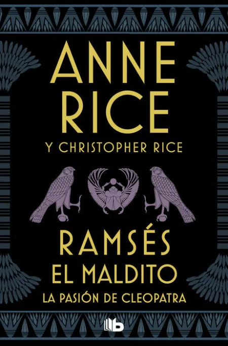 Ramses el Maldito. La Pasion de Cleopatra