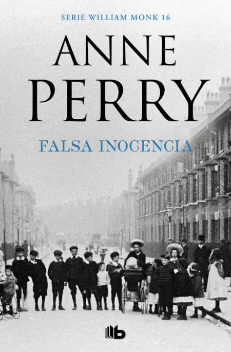Falsa Inocencia (Detective William Monk 16)