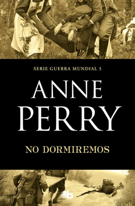 No Dormiremos (Primera Guerra Mundial 5)