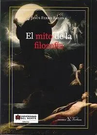El Mito de la Filosofã?Â­a