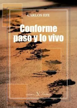 Conforme Paso y lo Vivo