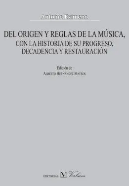 Del Origen y las Reglas de la Música, con la Historia de Su Progreso. Deca