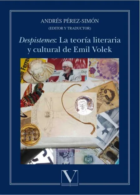 Ã?Â«Despistemesã?Â»: la Teorã?Â­a Literaria y Cultural de Emil Volek