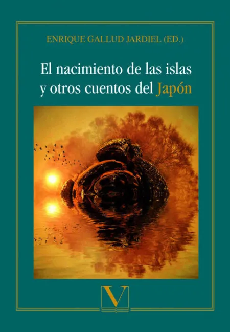 El Nacimiento de las Islas y Otros Cuentos del JapãÂ³N