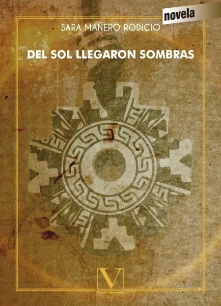 Del Sol Llegaron Sombras
