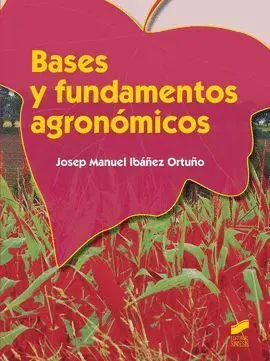 014 Bases y Fundamentos Agronomicos