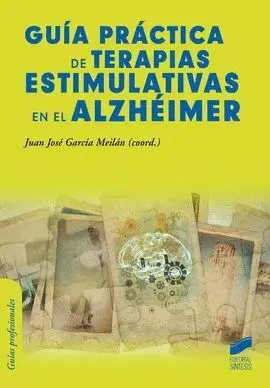 Guia Practica de Terapias Estimulativas en el Alzheimer