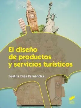 El Diseño de Productos y Servicios Turisticos