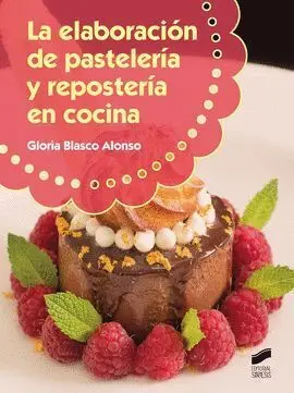 015 Cf la Elaboracion de Pasteleria y Reposteria en Cocina