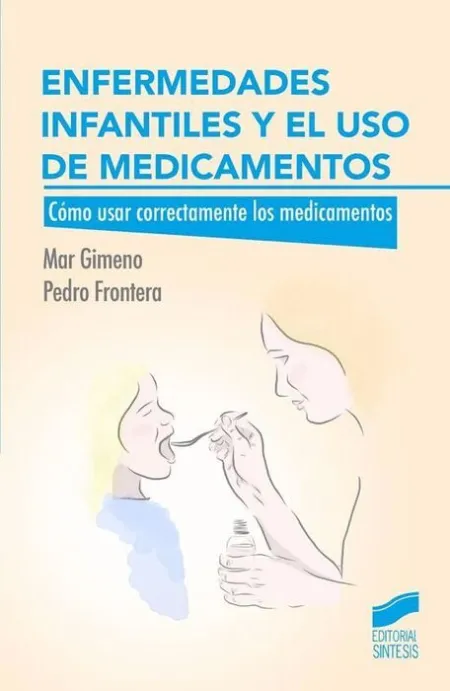 Enfermedades Infantiles y el Uso de Medicamentos