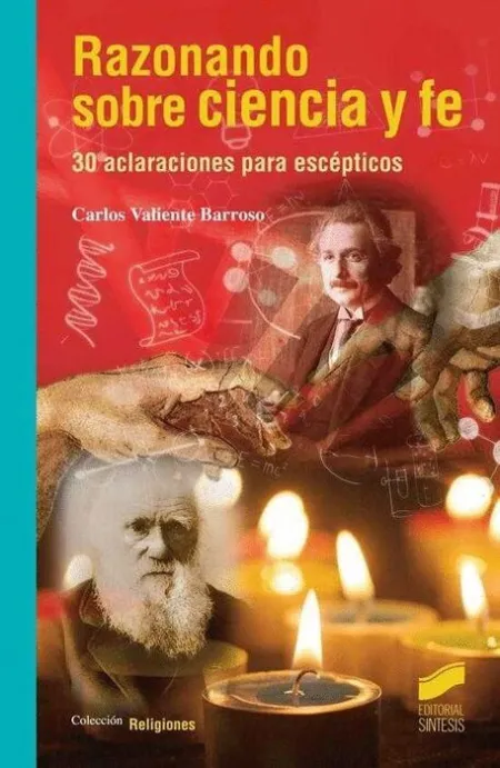 Razonando Sobre Ciencia y Fe