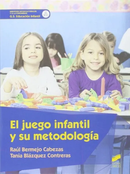 016 Cf/Gs el Juego Infantil y Su Metodologia