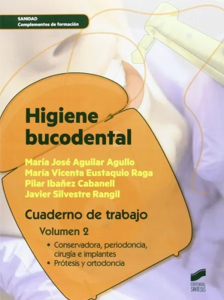 016 Vol2 Cuad Trabajo Higiene Bucodental
