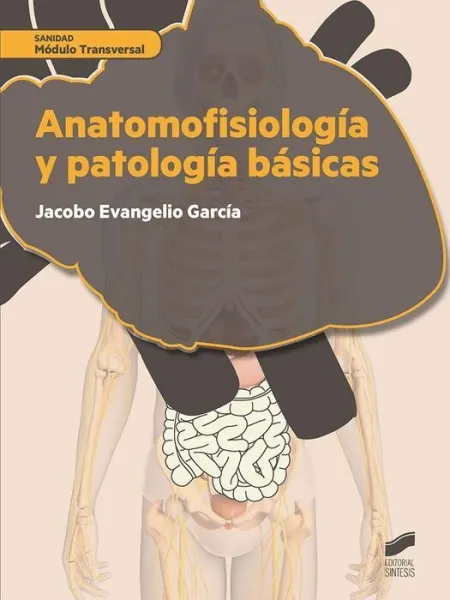 016 Cf/Gs Anatomofisiologia y Patologia Basicas -Modulo Transversal