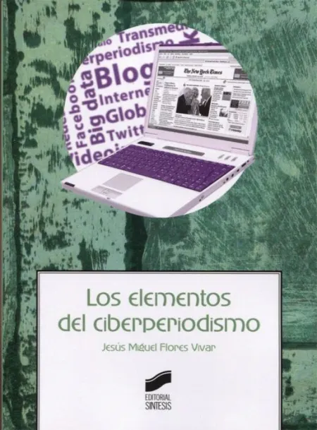 Los Elementos del Ciberperiodismo