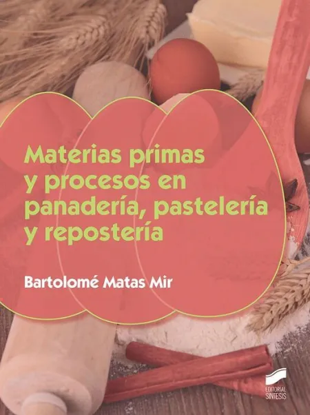 017 Cf Materias Primas y Procesos en Panadería, Pastelería y Repostería
