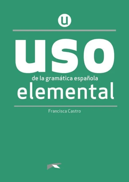 022 Uso de la Gramática Española Elemental. Nueva Edición