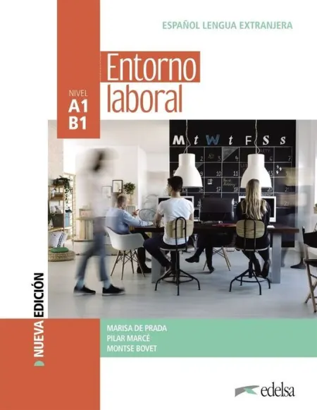 Entorno Laboral. Libro del Alumno. Nueva Edición